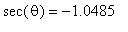 sec(theta) = -1.0485